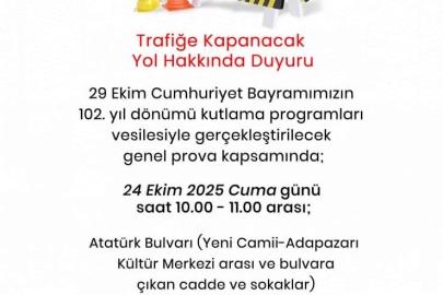 29 Ekim Cumhuriyet Bayramı provası sebebiyle bazı yollar trafiğe kapanacak