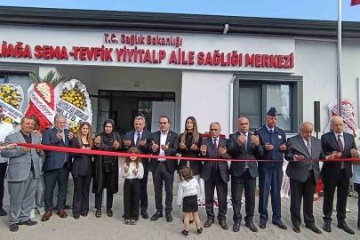 Aliağa Sema - Tevfik Yiyitalp Aile Sağlığı Merkezi hizmete açıldı