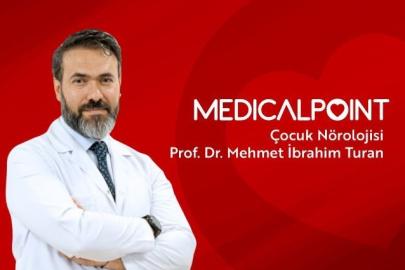 Çocuk Nörolojisi Uzmanı Prof. Dr. Turan’dan erken tanı uyarısı