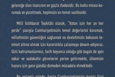 MİT Başkanı Kalın: "Cumhuriyet, aziz milletimizin bağımsızlık iradesinin ve ortak geleceğe olan inancının en güçlü ifadesidir"