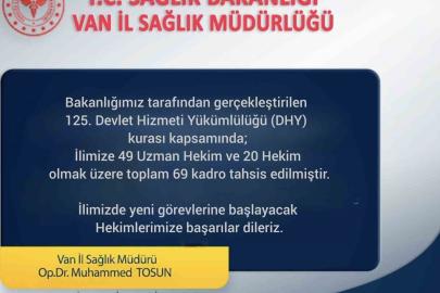 Van’a 69 yeni hekim atandı