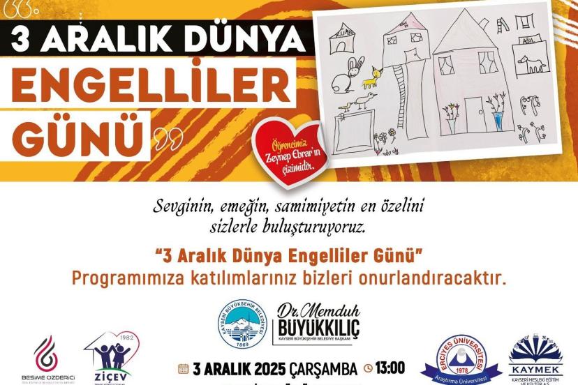3 Aralık Dünya Engelliler Günü’ne özel program