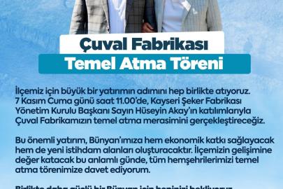 Bünyan’da çuval fabrikasının temeli atılıyor