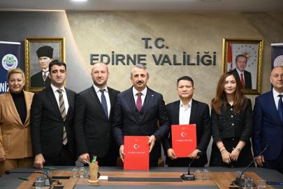 Çinli firma Edirne’de bin 660 kişiye istihdam sağlayacak