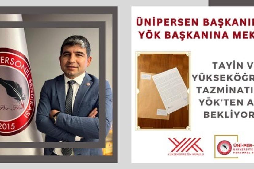 ÜNİPERSEN Başkanı Güzel’den YÖK’e mektup