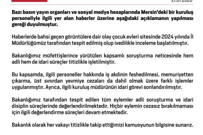 Aile ve Sosyal Hizmetler Bakanlığı: "İlgili personeller hakkında farklı işlemler uygulanmış, kuruluş müdürünün idari görevi sonlandırılmıştır"