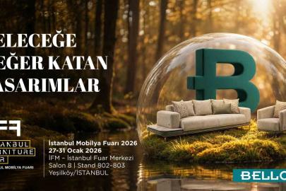 Bellona, Uluslararası Mobilya Fuarı’nda yeni sezon koleksiyonlarını tanıtacak