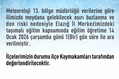 Elazığ’da taşımalı eğitime 1 gün ara