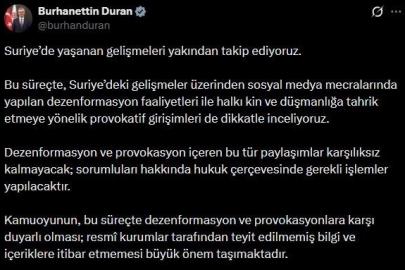 İletişim Başkanı Duran’dan Suriye’deki gelişmelere ilişkin paylaşım: "Dezenformasyon ve provokasyon içeren bu tür paylaşımlar karşılıksız kalmayacak"