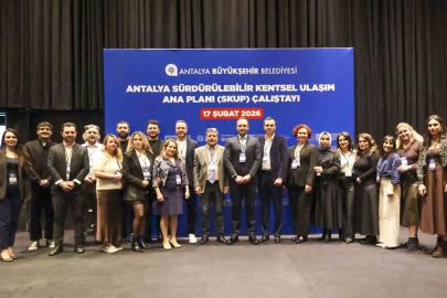 Antalya’da 2040 yılına yönelik ulaşım sistemi oluşturmak için çalıştay