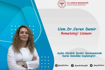 Aydın Atatürk Devlet Hastanesi’ne yeni Romatoloji Uzmanı Demir göreve başladı