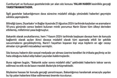 "Bakanlık Narin Güran cinayetine aylar sonra müdahil oldu" iddiasına yalanlama
