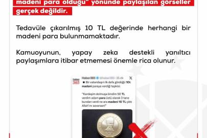 DMM: "10 TL değerinde madeni para olduğu yönünde paylaşılan görseller gerçek değildir"