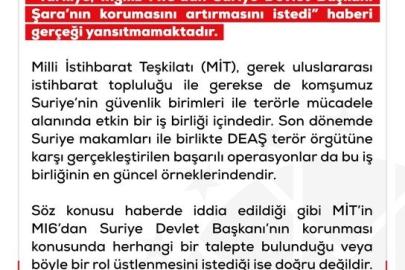 DMM’den "Türkiye, İngiliz MI6’dan Suriye Devlet Başkanı Şara’nın korumasını artırmasını istedi" haberine yalanlama