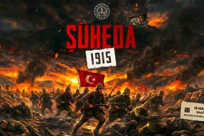 "Şüheda 1915"in prömiyeri Külliye’de yapılacak