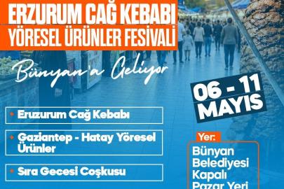 Bünyan’da Yöresel Lezzetler Festivali başlıyor