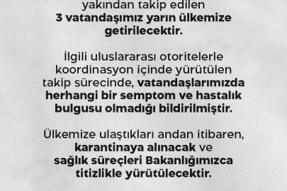 Sağlık Bakanlığı: "Uluslararası bir seyahat gemisinde bulunan 3 vatandaşımız yarın ülkemize getirilecektir"