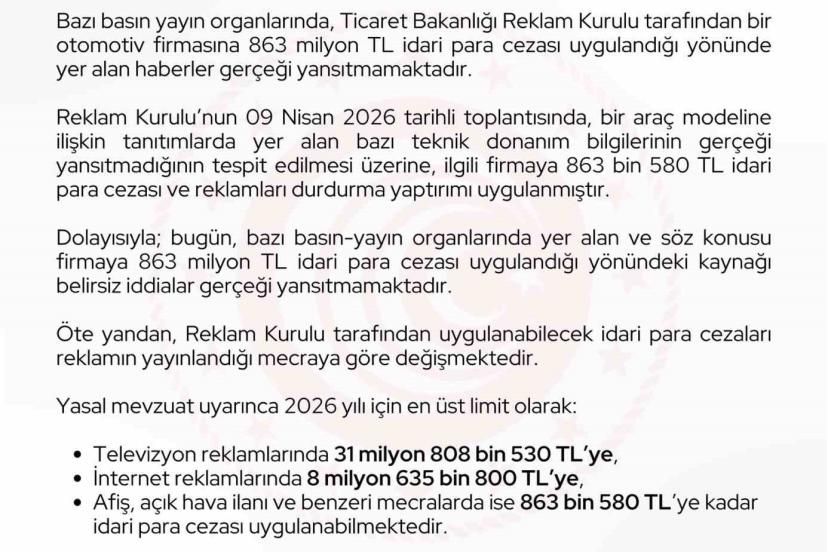 Ticaret Bakanlığı: "Bir otomotiv firmasına 863 milyon lira ceza uygulandığı haberleri gerçeği yansıtmamaktadır"