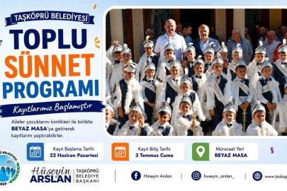 Taşköprü Belediyesi’nin toplu sünnet programı için kayıtlar başlıyor