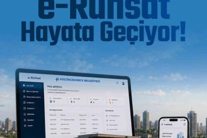 Küçükçekmece Belediyesi’nde ruhsat işlemleri artık dijital ortamda