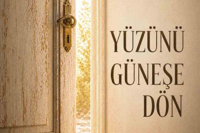 Topçu’nun "Yüzünü Güneşe Dön" kitabının ikinci baskısı yapıldı