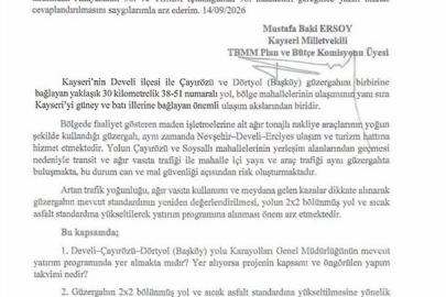 MHP’li Ersoy; Develi - Çayırözü- Dörtyol ulaşım güvenliğini meclise taşıdı