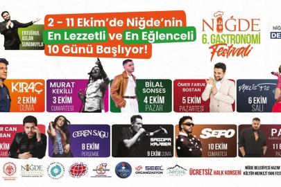 Niğde’de 10 gün sürecek Gastronomi Festivali başlıyor