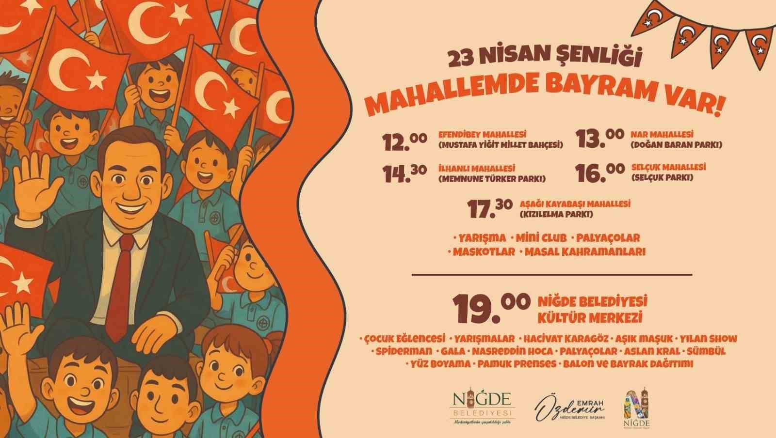 Niğde’de 23 Nisan coşkusu mahallelere yayılıyor