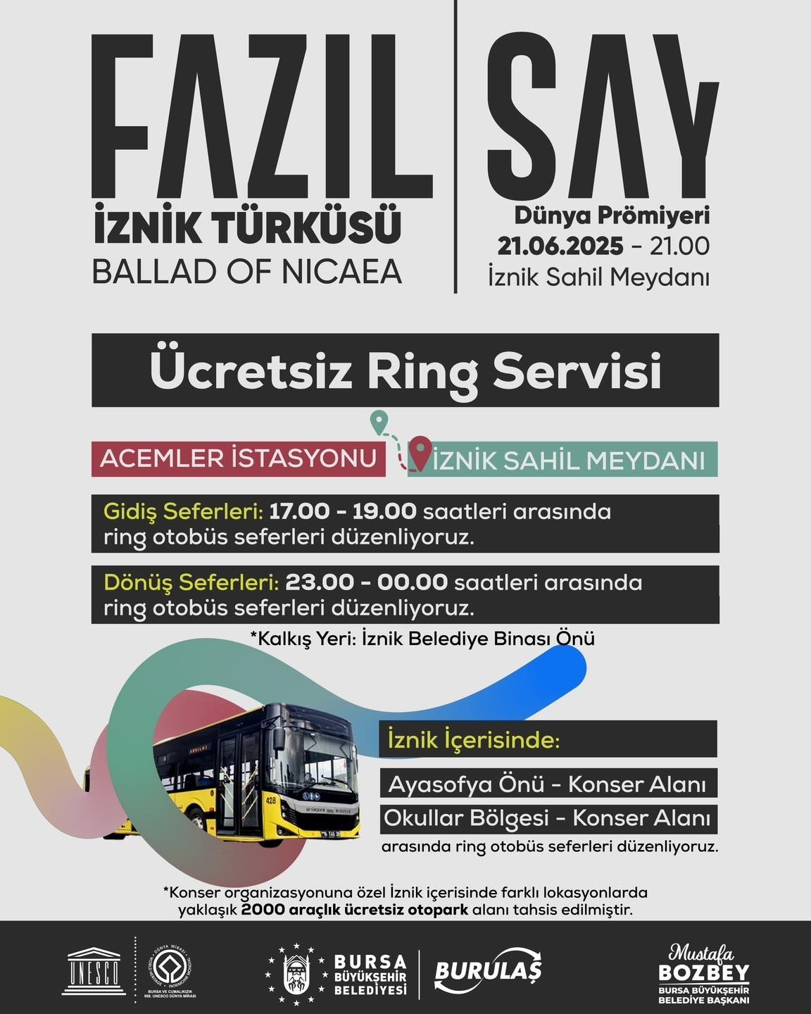 Büyükşehir’den ’Fazıl Say İznik Türküsü’ konserine ulaşım kolaylığı