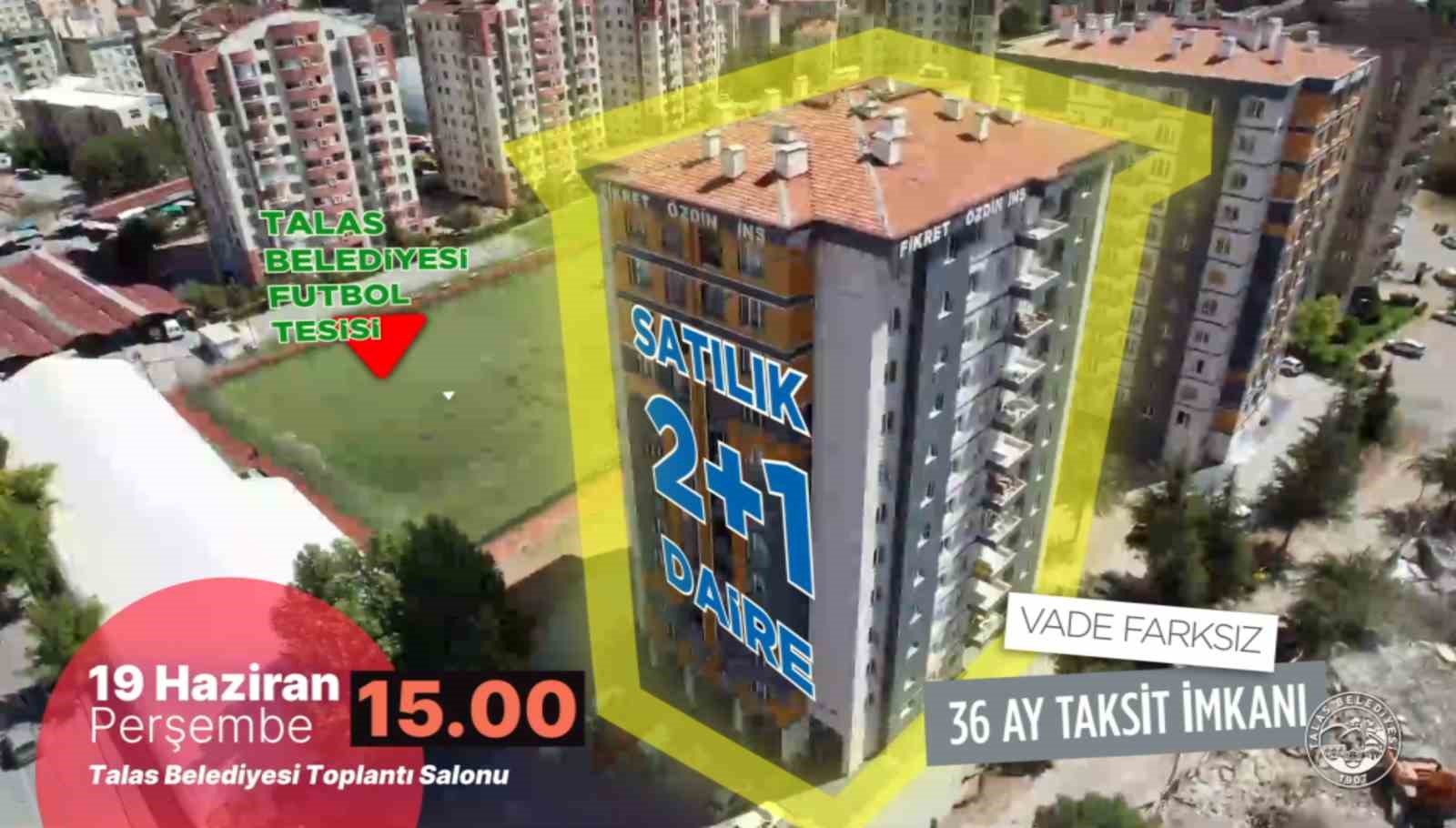 Talas’ta taksitli yatırım fırsatını sayılı saatler