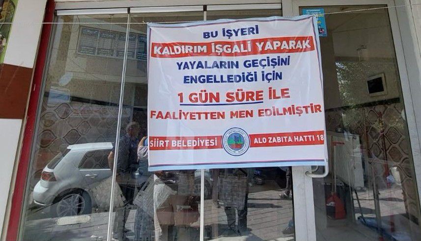 Siirt’te kaldırımı işgal eden iş yeri faaliyetten men edildi