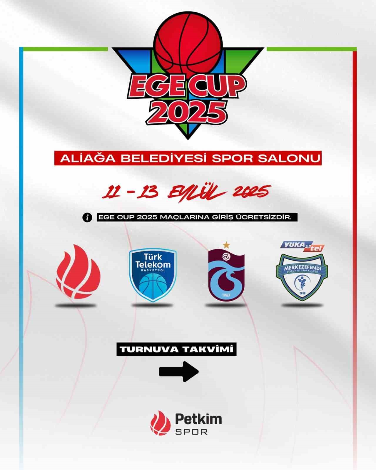 Ege Cup heyecanı başlıyor